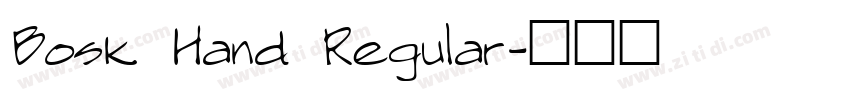 Bosk Hand Regular字体转换